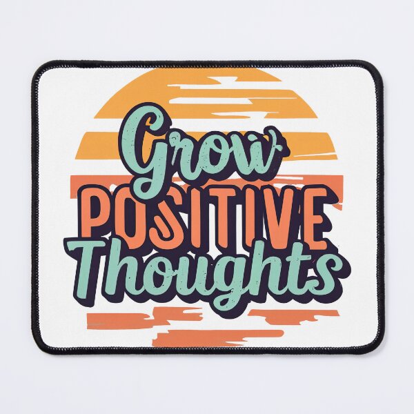 Item preview, Grow Positive Thoughts designed and sold by graphic-genie.