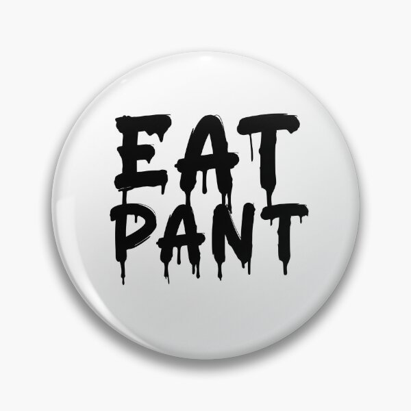 Item preview, Eat Pant Sticker  designed and sold by MasterDesgn.