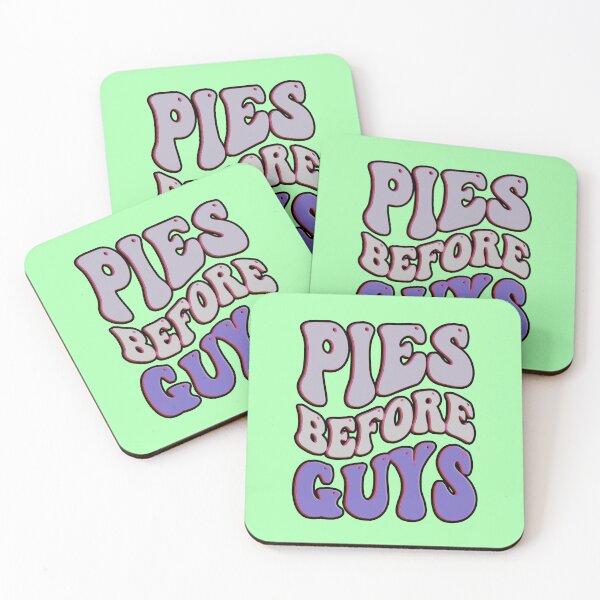 Item preview, Pies before guys #5 designed and sold by creativerooney.