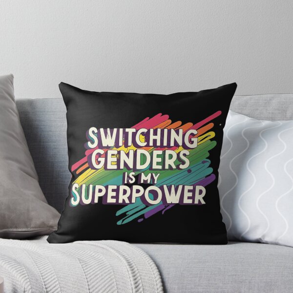 Item preview, Switching Genders Is My Superpower designed and sold by MillenniumDrip.