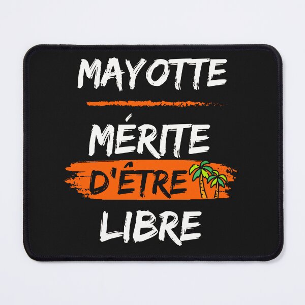 Item preview, Mayotte deserves to be free designed and sold by FoxinhoSoumaila.
