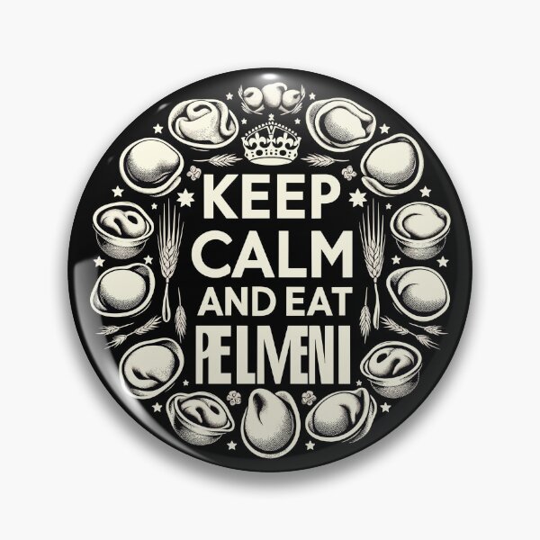 Item preview, Keep Calm and Eat Pelmeni Gift designed and sold by Pineapple-Tree.