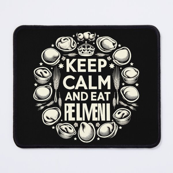Item preview, Keep Calm and Eat Pelmeni Gift designed and sold by Pineapple-Tree.