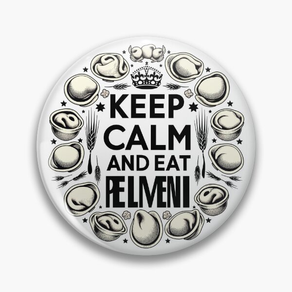 Item preview, Keep Calm and Eat Pelmeni Gift designed and sold by Pineapple-Tree.