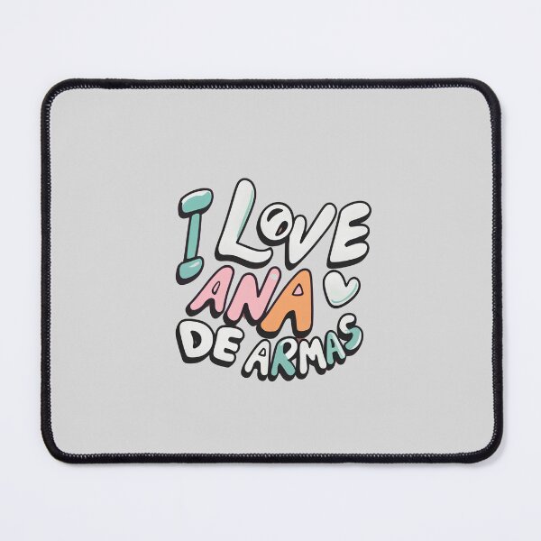 Item preview, I Love Ana De Armas designed and sold by Itsheartshop.