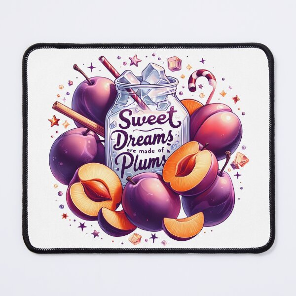 Item preview, Sweet Dreams Are Made of Plums designed and sold by Dungeon-Depot.