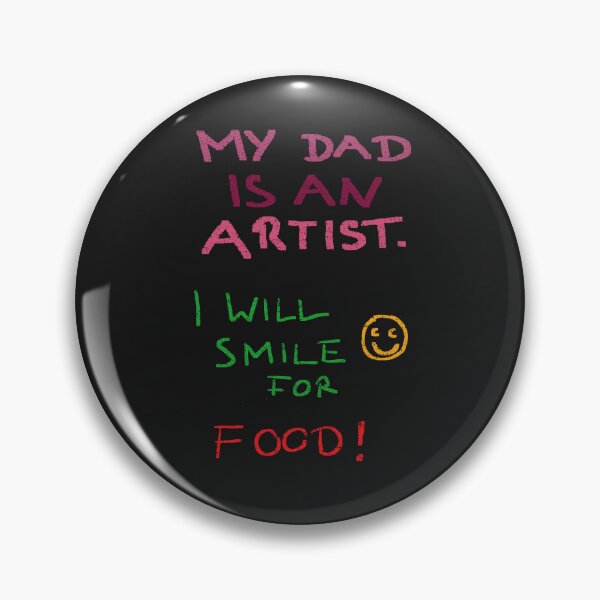 Item preview, Dad is an artist – I will smile for food designed and sold by VauKaArtShop.