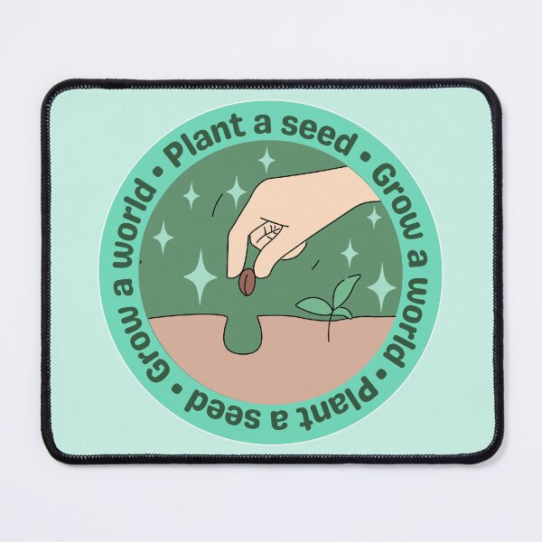 Item preview, Plant a seed Grow a world designed and sold by Cute-Treasure.