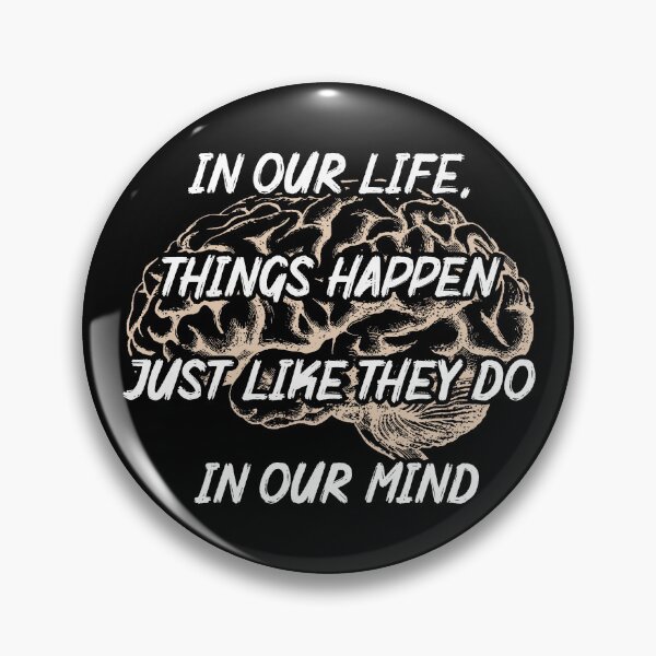Item preview, In our life things happen. Brain mind inspirational text designed and sold by Szkicerka.