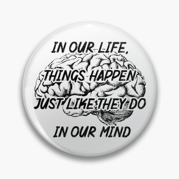 Item preview, In our life things happen. Brain mind inspirational text designed and sold by Szkicerka.