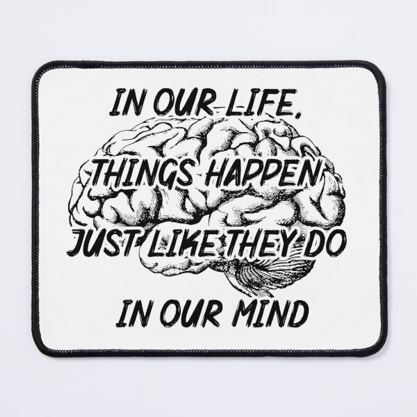 Item preview, In our life things happen. Brain mind inspirational text designed and sold by Szkicerka.