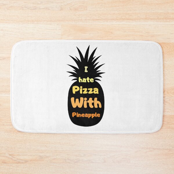Item preview, I hate Pizza with Pineapple designed and sold by MaateoDesign.