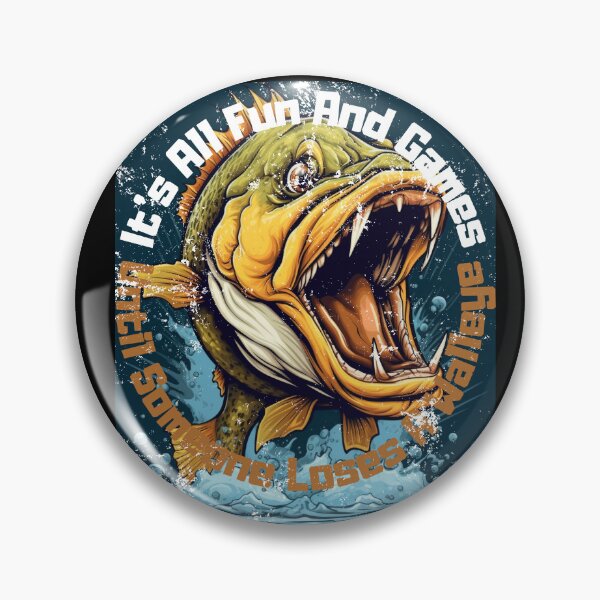 Item preview, It's All Fun and Games Until Someone Loses a Walleye Funny Fishing Family Friends Trip designed and sold by LuNkyRose.
