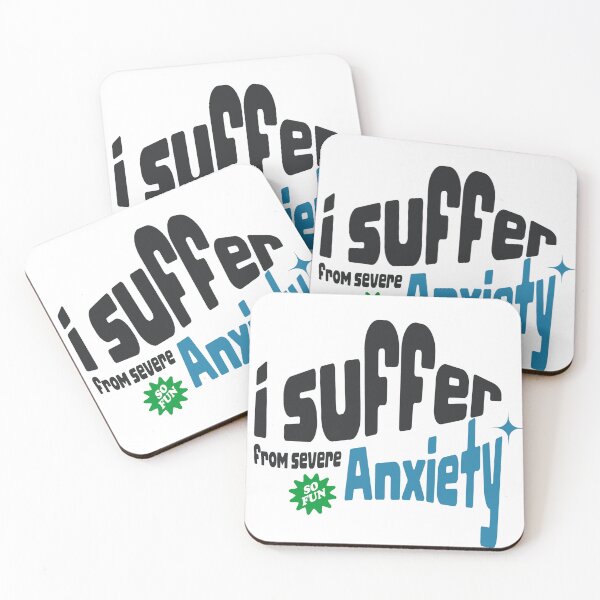 Item preview, i suffer from severe anxiety designed and sold by Atikin-.
