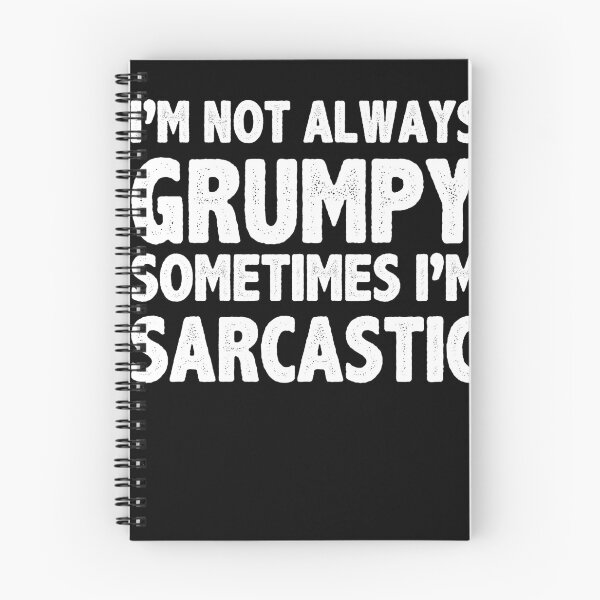 Item preview, Funny Sarcastic Not Always Grumpy Sometimes I'm Sarcastic designed and sold by BlueBerry-Pengu.