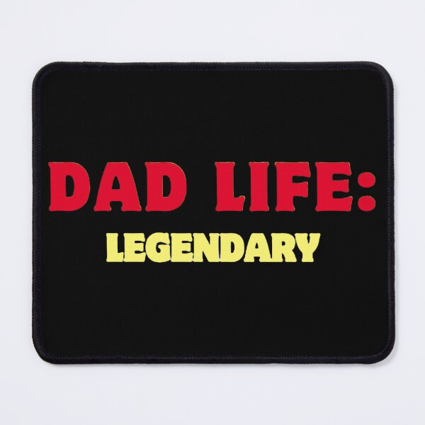 Item preview, Dad Life Legendary designed and sold by GrinGalore.