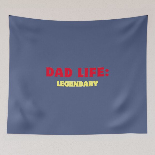 Item preview, Dad Life Legendary designed and sold by GrinGalore.