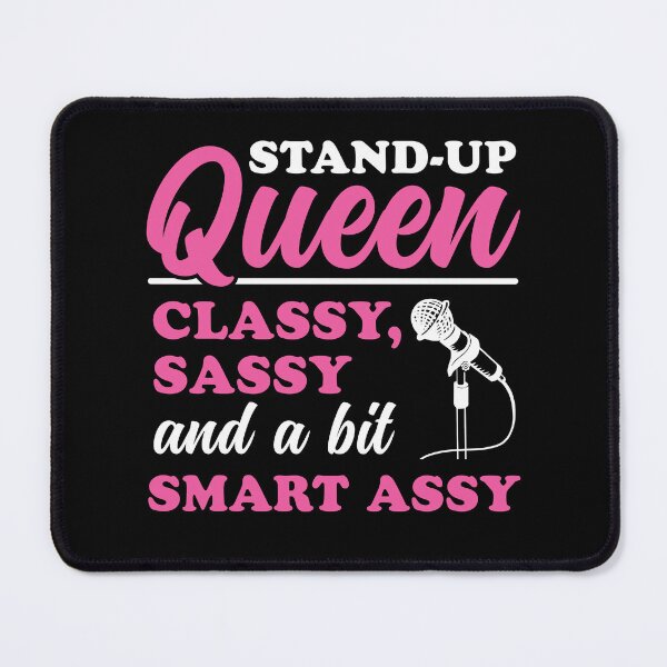 Item preview, Stand Up Queen Classy Sassy Funny Comedian Women designed and sold by BlueBerry-Pengu.