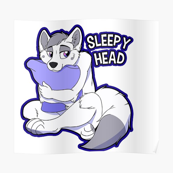 Anthro Sleepy Head Poster