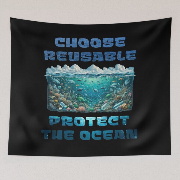 Item preview, "Choose Reusable, Protect the Ocean - A Stand Against Pollution designed and sold by PapaMikeCrafts.