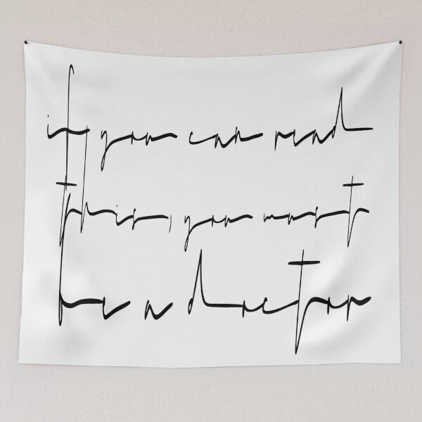 Item preview, If You Can Read This, You Must Be A Doctor Minimalist Funny designed and sold by PrintShangri-La.