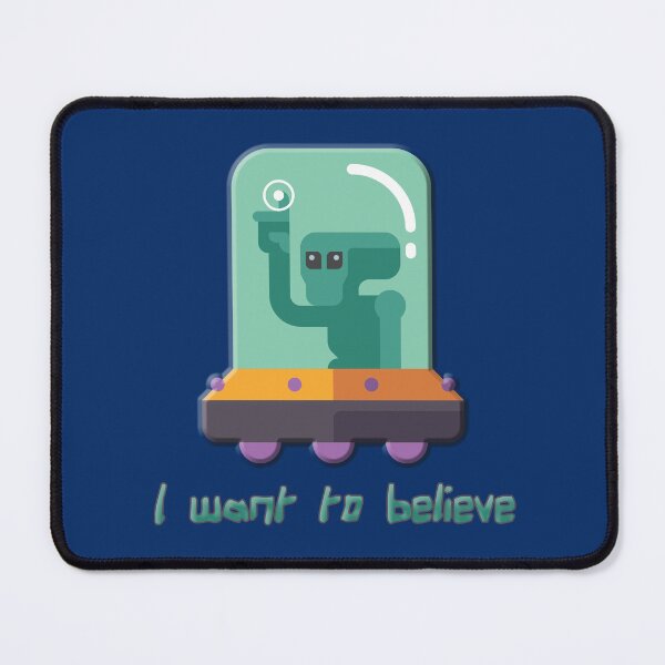 Item preview, I Want To Believe designed and sold by StoneBluePlanet.