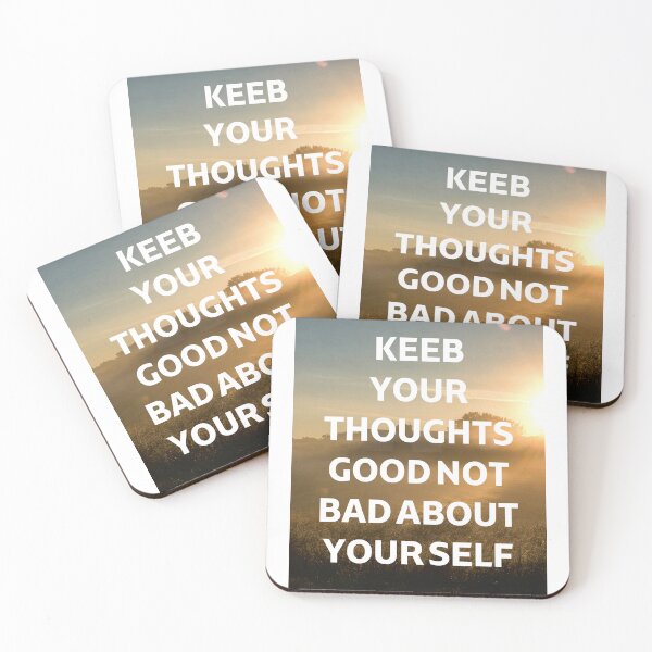 Item preview, Keeb Your Thoughts Good Not Bad About Your Self  designed and sold by DesignDistrict7.