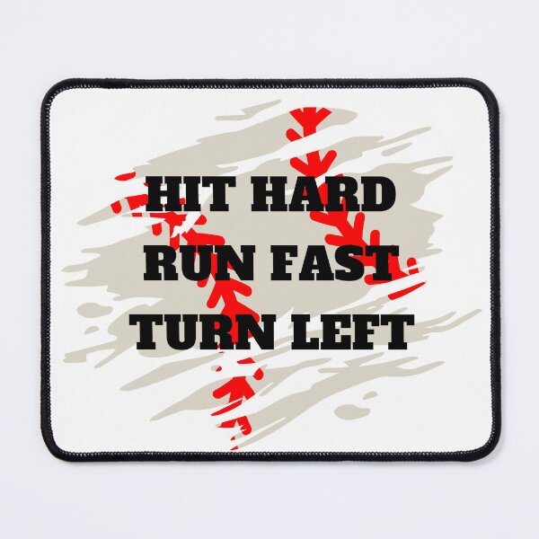 Item preview, Hit Hard, Run Fast, Turn Left designed and sold by MRCoopGroup.