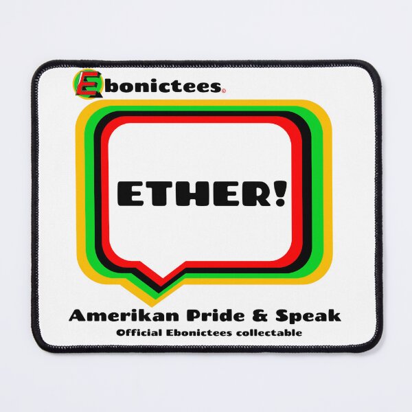 Item preview, ETHER!  Ebonictees ebonic / aave phrase. designed and sold by Ebonictees.