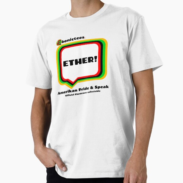 Item preview, ETHER!  Ebonictees ebonic / aave phrase. designed and sold by Ebonictees.