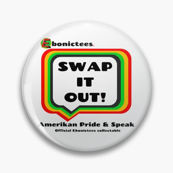 Item preview, SWAP IT OUT!  Ebonictees ebonic / aave phrase. designed and sold by Ebonictees.