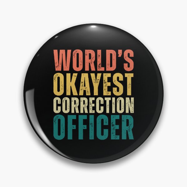 Item preview, World's Okayest Correction Officer designed and sold by kamrankhan.