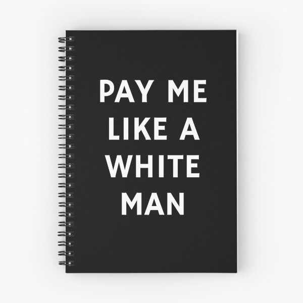 Item preview, Pay Me Like A White Man - equal pay   designed and sold by Inspirationmotivation.