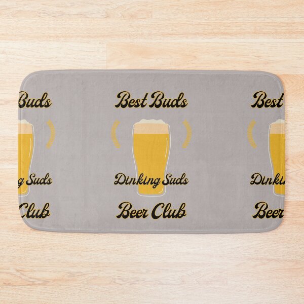 Item preview, Best Buds Drinking Suds designed and sold by Sneableman58.