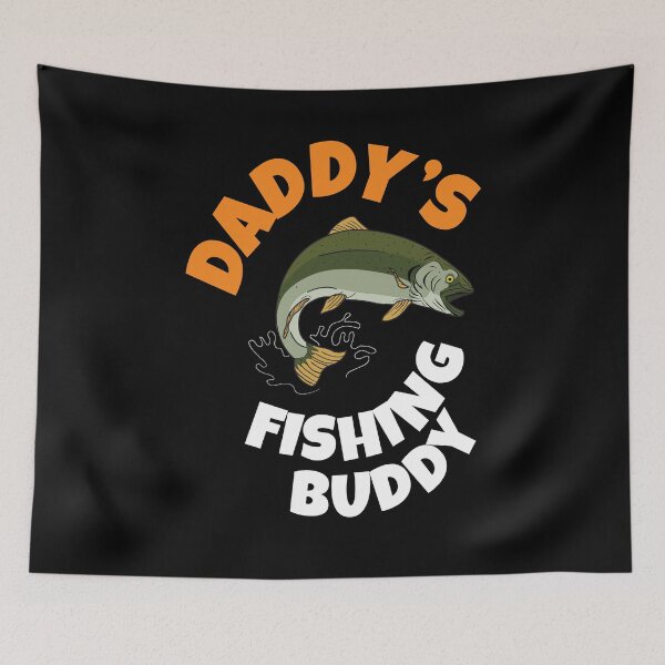 Item preview, Daddy's Fishing Buddy designed and sold by Pricity Designs.