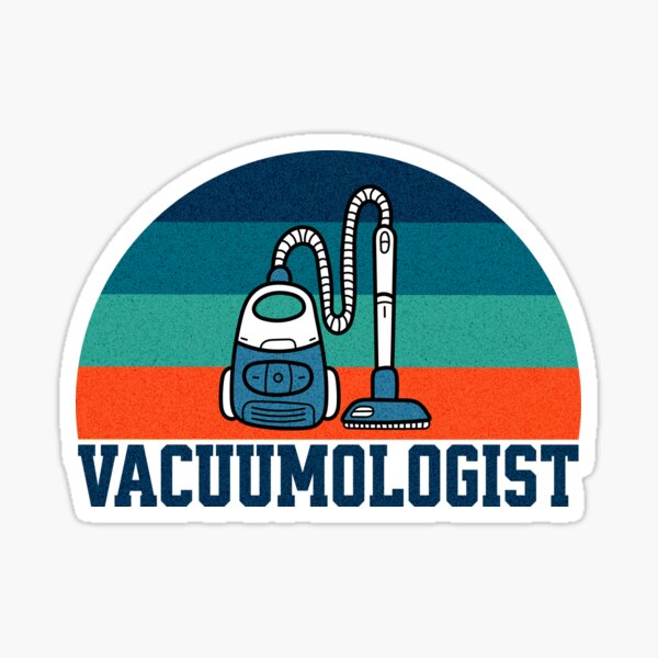 Item preview, Vacuumologist Vacuum Cleaner Gift Cool Housekeeping Funny designed and sold by HosvPrint .s.