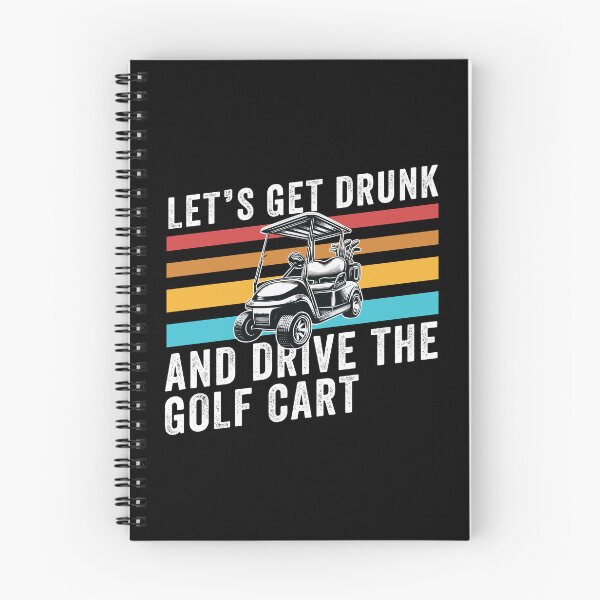 Item preview, Let's get drunk and drive the golf cart designed and sold by ShopSmart213.
