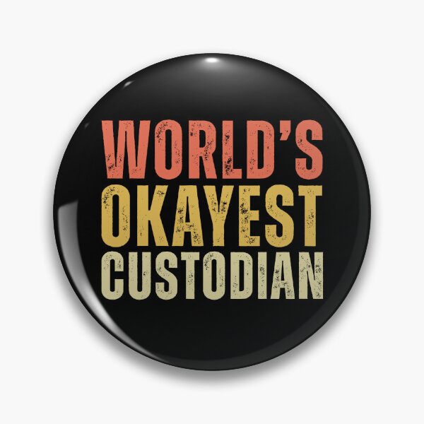 Item preview, Retro World's Okayest Custodian designed and sold by kamrankhan.