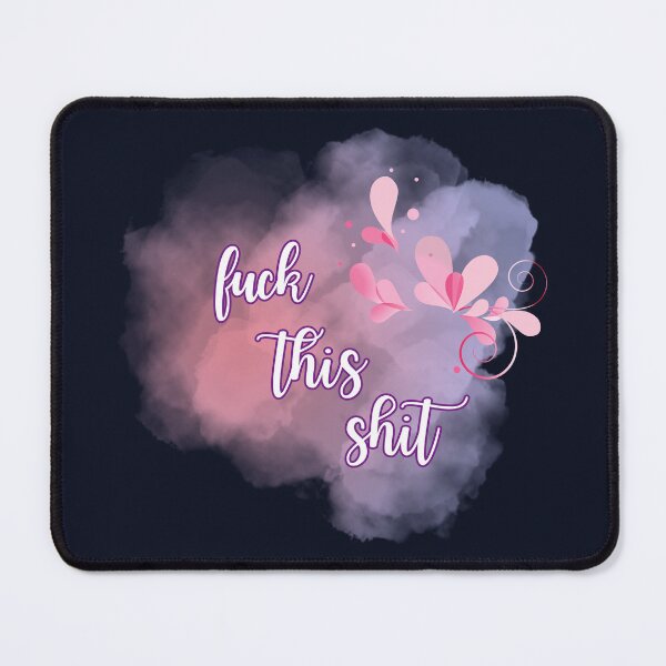 Item preview, fuck this shit designed and sold by UnCoverDesign.