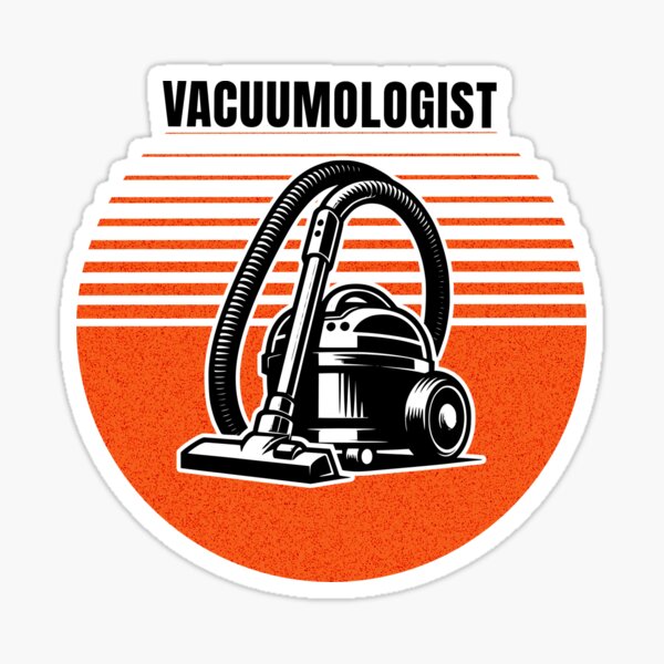 Item preview, Vacuumologist Vacuum Cleaner Gift Cool Housekeeping Funny designed and sold by HosvPrint .s.
