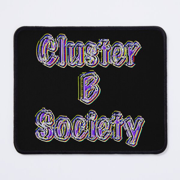 Item preview, Cluster B Society designed and sold by Zendragon-Store.