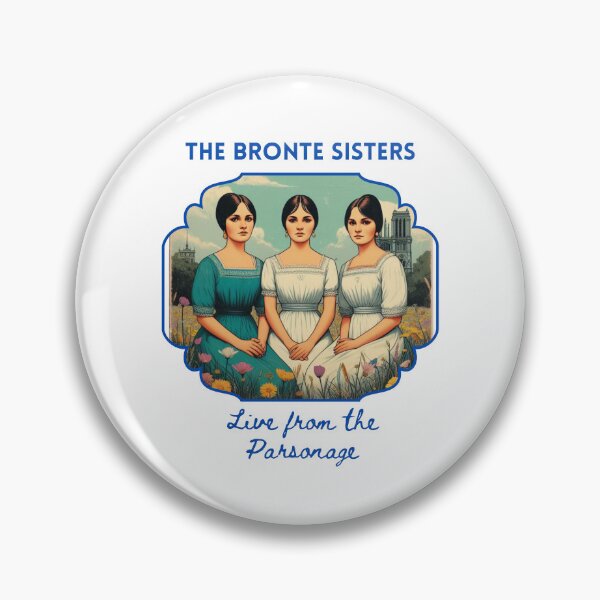 Item preview, The Bronte Sisters - Live from the Parsonage designed and sold by Literary-tee.