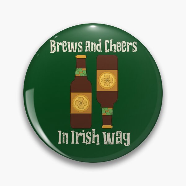 Item preview, Brews and cheers-In irish way-St Patrick day designed and sold by ButterflyDsgns6.