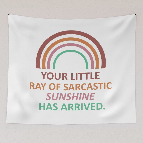 Item preview, Your little Ray Of Sarcastic Sunshine Has Arrived designed and sold by Rami Khalifah.