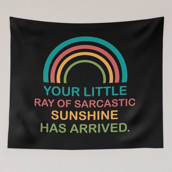 Item preview, Your little Ray Of Sarcastic Sunshine Has Arrived designed and sold by Rami Khalifah.