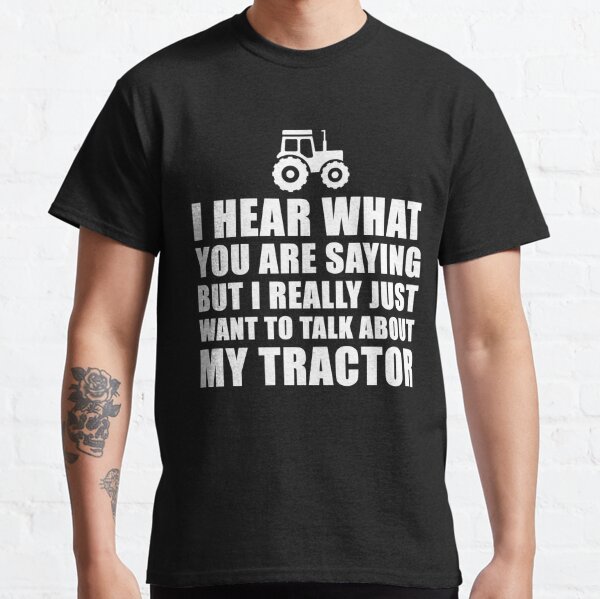 Tractor T-Shirts | Redbubble