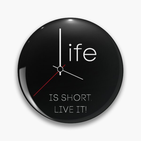 Item preview, Time is short, live it right  designed and sold by reda albehery.