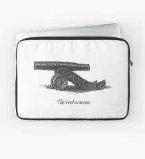 This is not a cannon. Laptop Sleeve