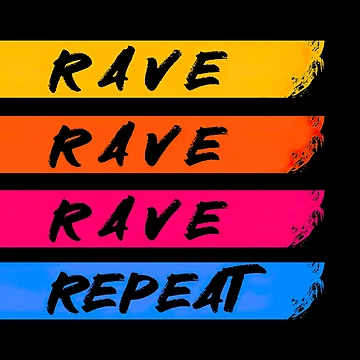 Artwork thumbnail, Rave, Rave, Rave, Repeat by Psyberspace