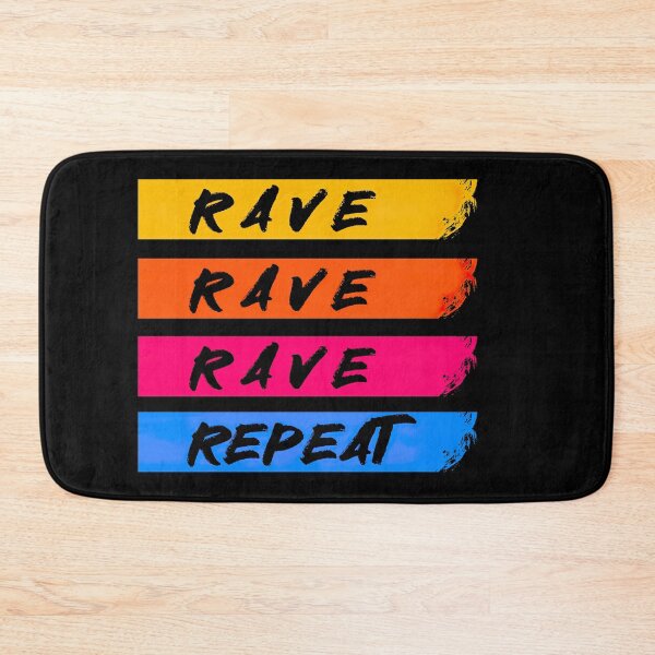 Artikelvorschau, Rave, Rave, Rave, Repeat entworfen und verkauft von Psyberspace.